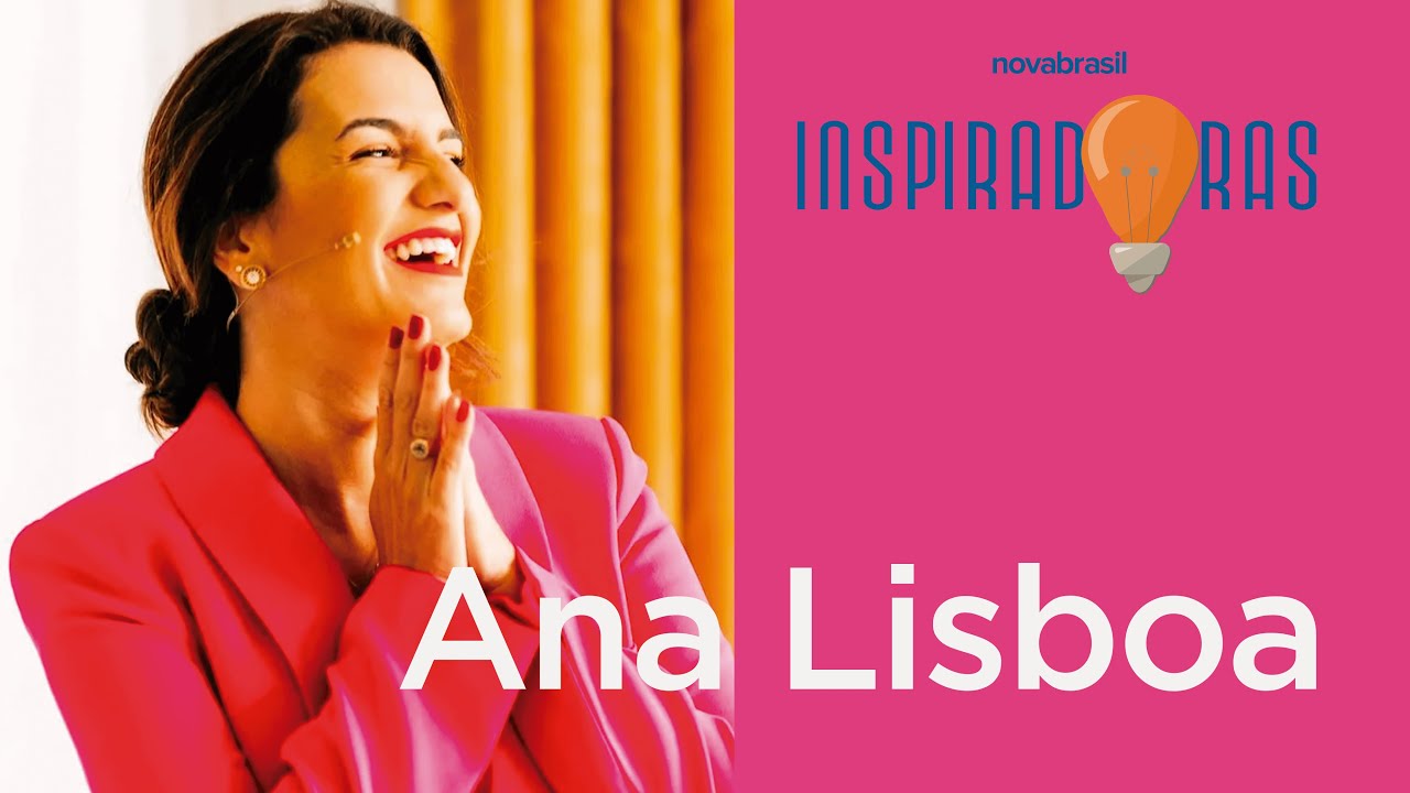 Inspiradoras Cast na Novabrasil – Ana Lisboa