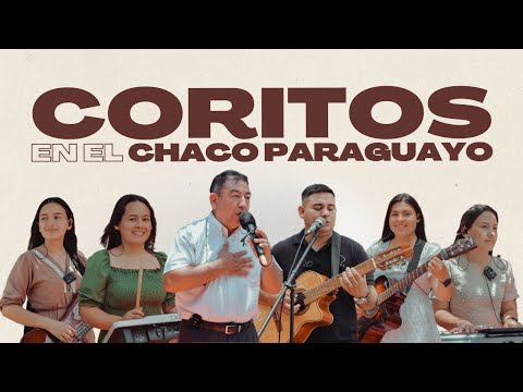 CORITOS en el Chaco Paraguayo - GRUPO TROMPETA FINAL