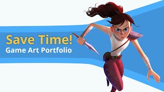 Save Time! Focus Your Game Art Portfolio
