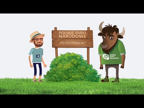 Polskie Parki Narodowe - Po co istnieją