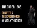 The Order 1886 Walkthrough Chapter 7 The ...