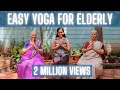 Easy Yoga For Senior Citizens Chair Yoga Seated Exercises For The Elderly Yogalates With Rashmi