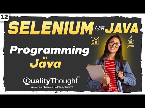 Introduction To Programming In Java Selenium With Java Tutorial For Beginners Session 12