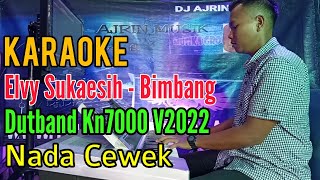 Download lagu Bimbang | Dutband Kn7000 [Karaoke] Elvy Sukaesih - Nada Wanita mp3