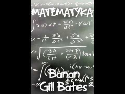 Banan / Gill Bates - Matematyka