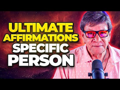 Attract A Specific Person | Ultimate Affirmations | Love, Relationship, Marriage | Neville Goddard