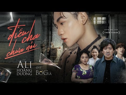 ALI HOÀNG DƯƠNG - ĐIỀU CHA CHƯA NÓI