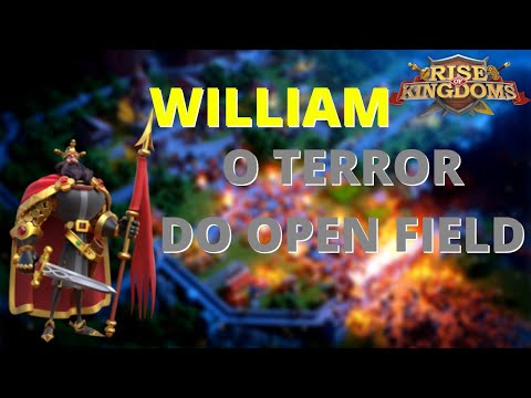 WILLIAM | O TERROR DO OPEN FIELD | CONHECENDO OS COMANDANTES - RISE OF KINGDOMS.