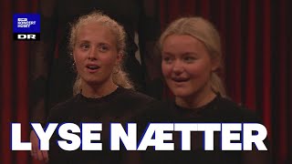 Lyse nætter // DR Pigekoret Lyse nætter // DR Pigekoret