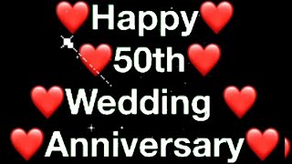 HAPPY 50th WEDDING ANNIVERSARY MESSAGE