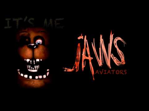 Aviators - Jaws (Five Nights at Freddy's Song)