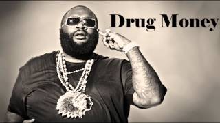 Rick Ross - Drug Money ft. Meek Mill  &amp; Future (Remix)