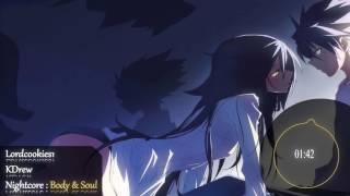 「Nightcore」→ Body &amp; Soul