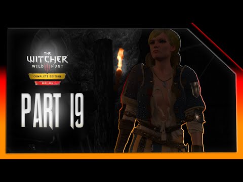 THE WITCHER 3 Next Gen PC Death March Gameplay Walkthrough Part 19 [60FPS ULTRA] -  No Commentary