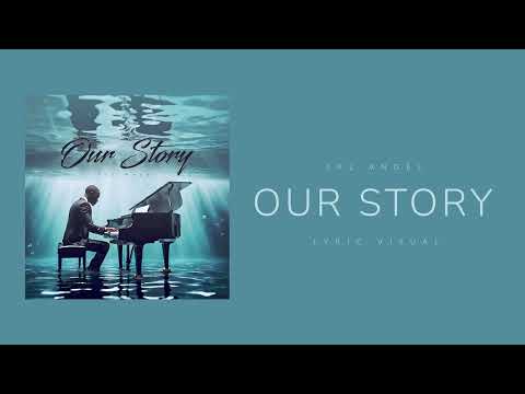 Sal AngeL - Our Story (Lyric Visual)