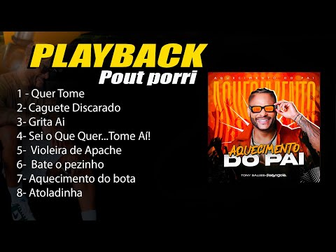 PLAYBACK PAGODÃO | POUT PORRI | TONY SALES