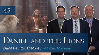 Daniel 1-6 | Oct 31-Nov 6 | Come Follow Me Insights