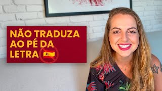 Erros de Tradução do Português para o Espanhol (Muito Comuns)