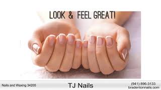 TJ Nails & Spa - Bradenton, FL 34205