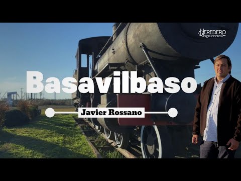 Basavilbaso - Javier Rossano