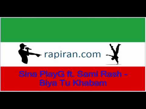 Sina PlayG ft. Sami Rash - Biya Tu Khabam