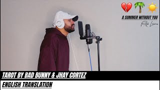 Tarot by Bad Bunny & Jhay Cortez (ENGLISH TRANSLATION)