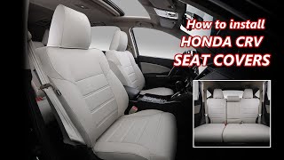 How to install 12-16 Honda CR-V Seat Covers