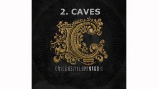 Chiodos - #2 Caves - Illuminaudio (2010)