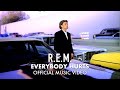 R.E.M. - Everybody Hurts (Official Music Video)