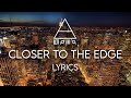 30 Seconds To Mars - Closer To The Edge Lyrics ...