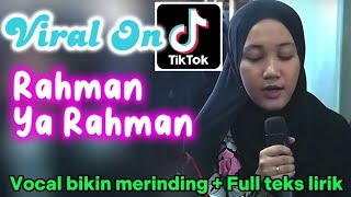 Download lagu Viral On Tik Tok‼️ Rahman Ya Rahman Vocals make your hair stand on end   Full lyrics mp3