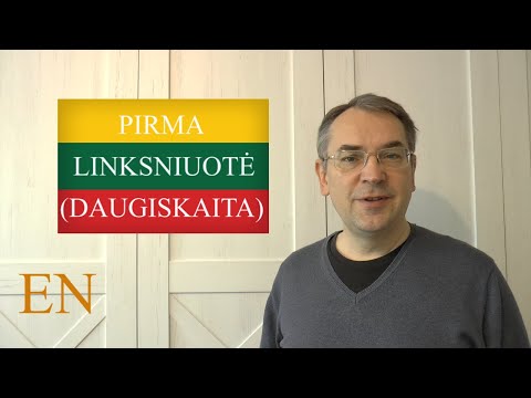 LITHUANIAN LESSON 179 - 1 DAIKTAVARDŽIŲ LINKSNIUOTĖ  (DAUGISKAITA) -  1ST DECLENSION (PLURAL)
