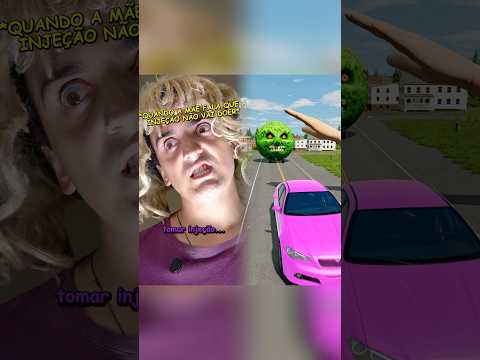 QUANDO A MÃE FALA QUE A INJEÇÃO NÃO VAI DOER