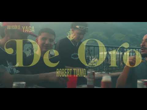Robert Tiamo - DE ORO (Videoclip)