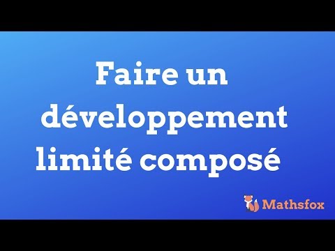 Faire un développement limité de fonction composées
