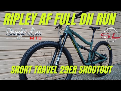 Ripley AF Full DH Run | Short Travel 29er Shootout