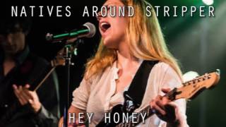 Natives Around Stripper - Hey Honey - ManzanaFest 2016