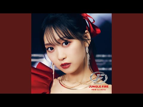 JUNGLE FIRE (feat. MOTSU) w/o MOTSU