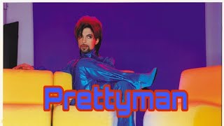 &quot;Prettyman&quot;