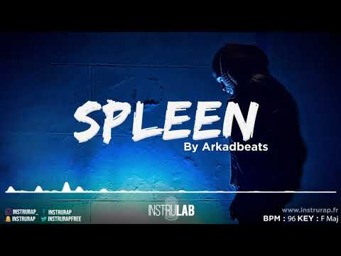 [FREE] Instru Rap Trap/Triste | Dope/Chill Instrumental Rap - SPLEEN - Prod. By ARKADBEATS