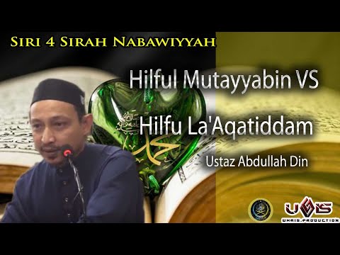 Siri 4 | Hilful Mutayyabin VS Hilfu La'Aqatiddam - Ustaz Abdullah Din