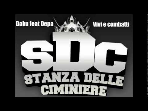 Daku - Vivi e combatti feat Depa (Prod.FukMybeatz)