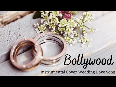 Bollywood Instrumental Cover Song | Non Stop Wedding Love Song | #Bollywood #Instrumental