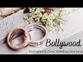 Bollywood Instrumental Cover Song Non Stop Wedding Love Song Bollywood Instrumental