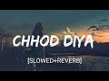 Chod Diya Wo Rasta Fullscreen Whatsapp Status Arijit Singh Song New Status Chod Diya Status