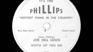 Joe Hill Louis - Gotta Let You Go - It's The Phillips 9001 - 78 rpm spin