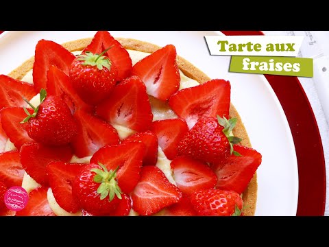 🍓 TARTE AUX FRAISES TRADITIONNELLE et FACILE 🍓