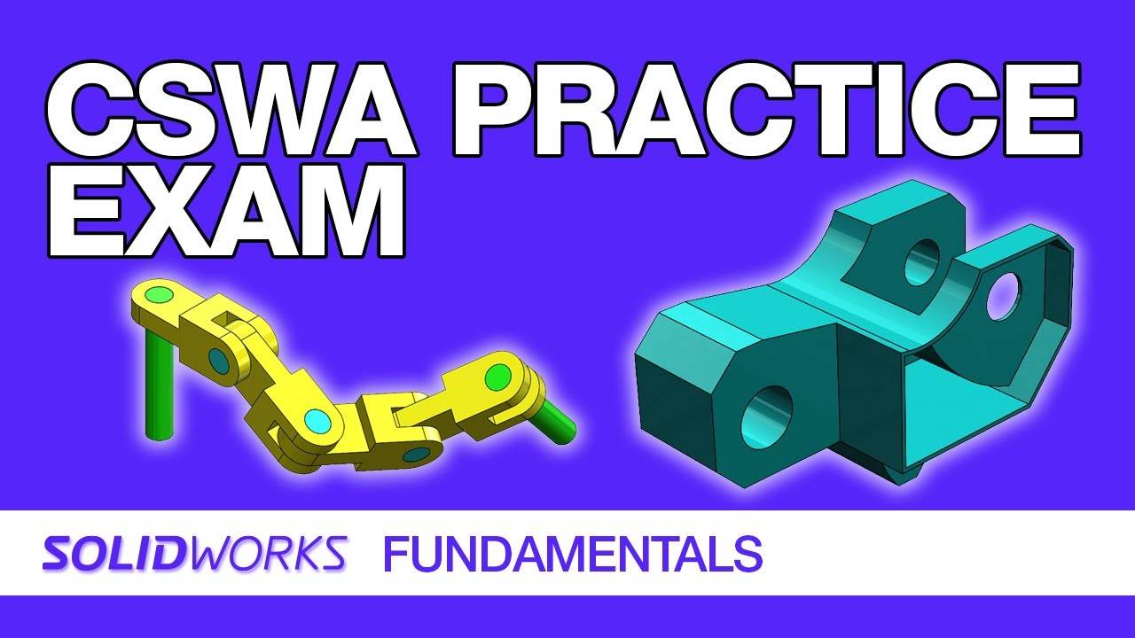 SolidWorks CSWA Practice Exam Walkthrough