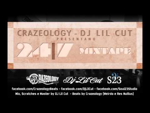 Crazeology - DJ Lil Cut - Self made feat. Mc Nill, Phedra (Weirdo + Dj Lil Cut)
