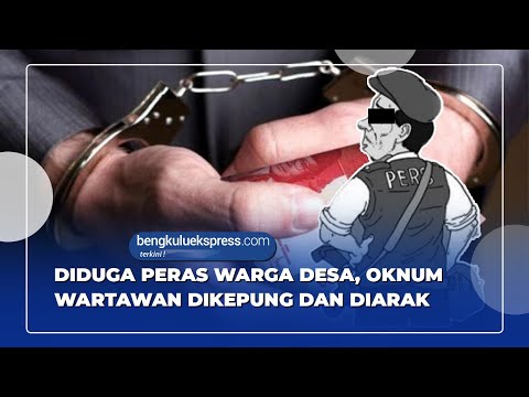 Diduga Peras Warga Desa, Oknum Wartawan Dikepung Dan Diarak